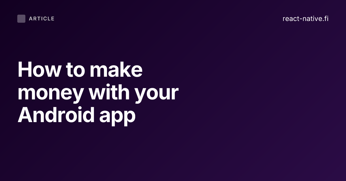 How to make money with your Android app