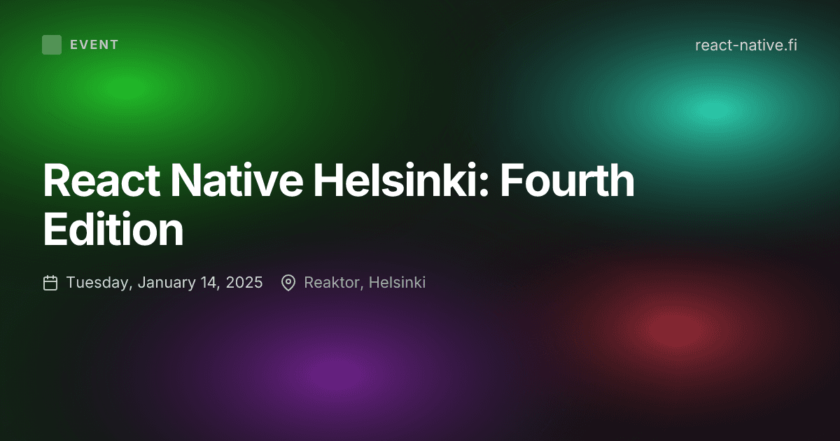 React Native Helsinki: Fourth Edition